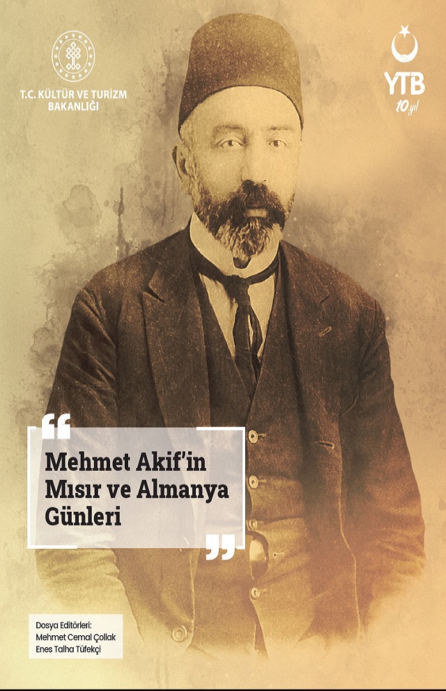 Mehmet Akif’in Mısır ve Almanya Günleri