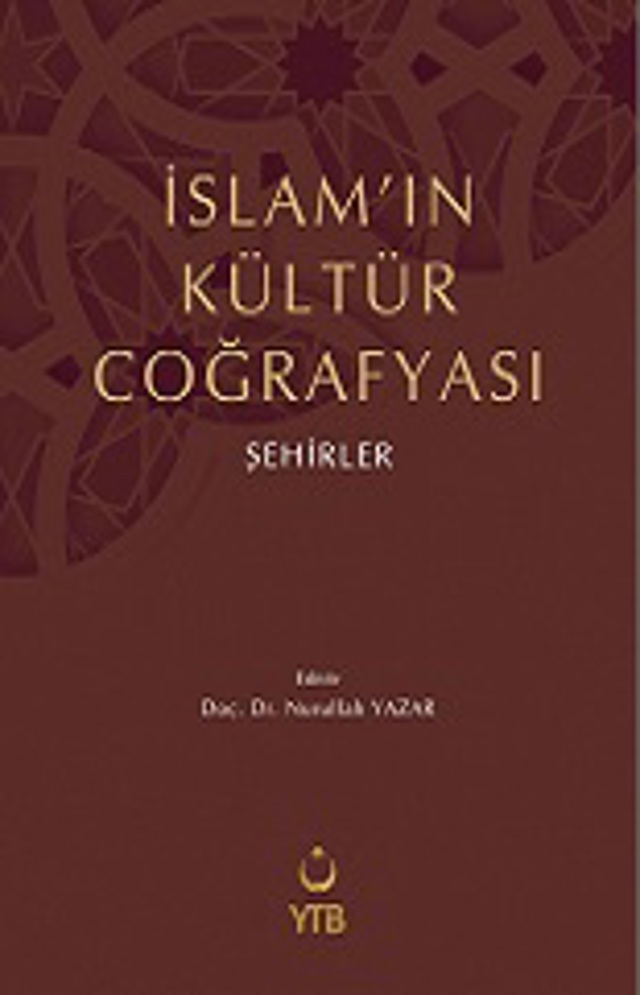 İslam’ın Kültür Coğrafyası