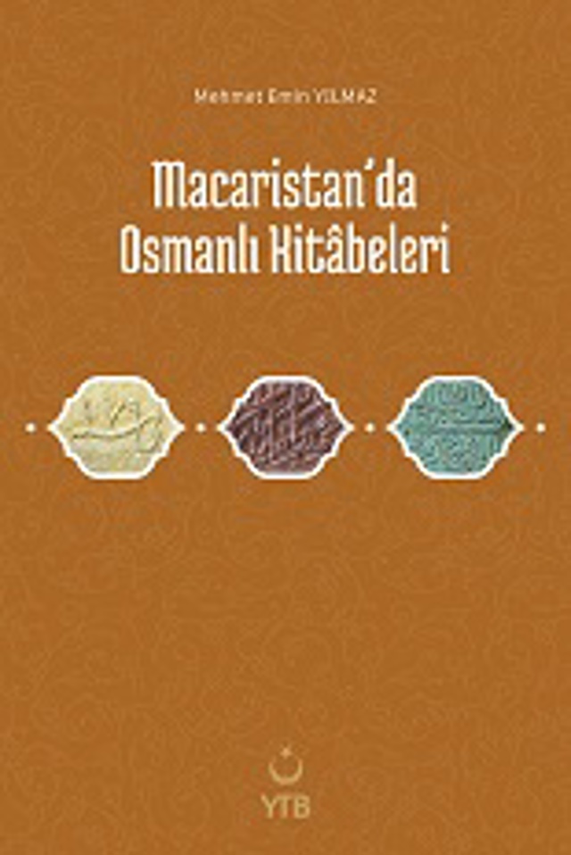 Macaristan’da Osmanlı Kitâbeleri