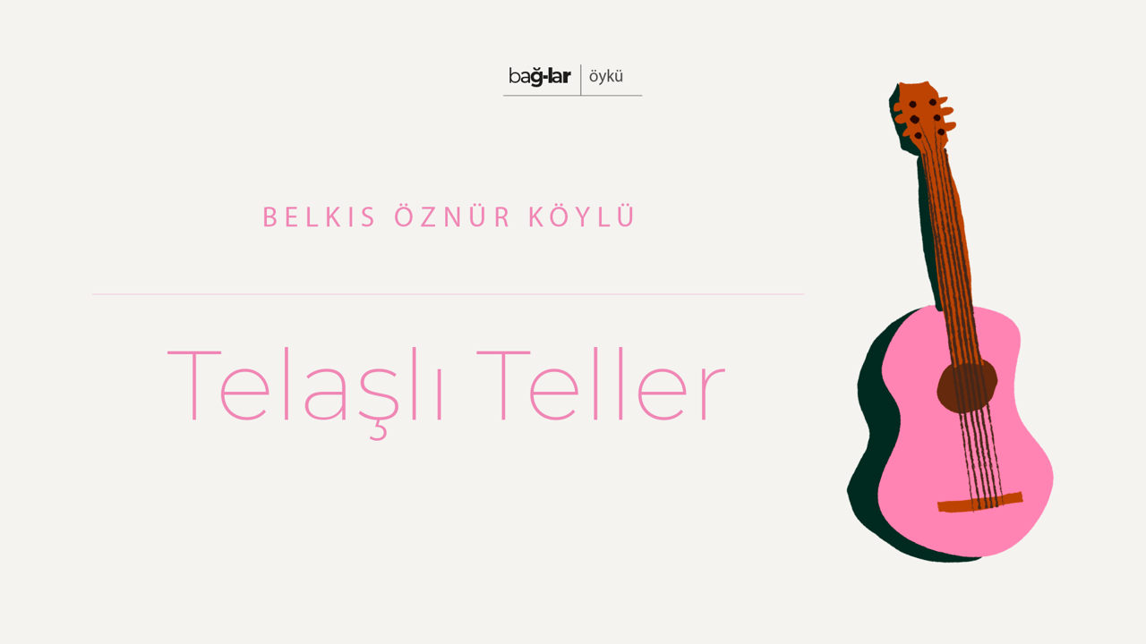 Telaşlı Teller